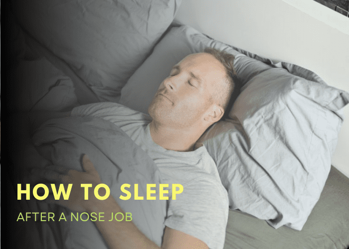 How To Sleep After A Nose Job