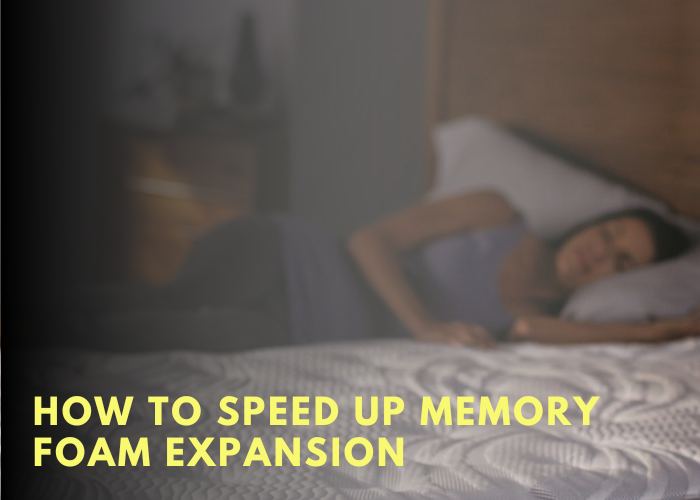 How To Speed Up Memory Foam