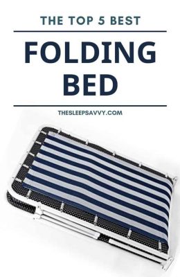 Best Folding Bed_ The Top 5 In 2019 Reviewed & Compared – Complete With Buyer’s Guide